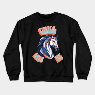 Chill With Me Crewneck Sweatshirt